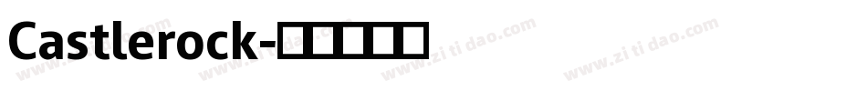 Castlerock字体转换