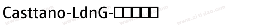 Casttano-LdnG字体转换