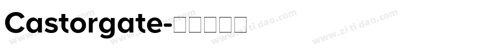 Castorgate字体转换