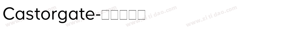 Castorgate字体转换