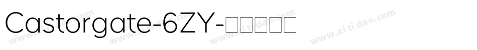 Castorgate-6ZY字体转换