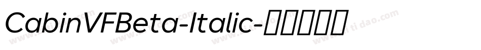CabinVFBeta-Italic字体转换