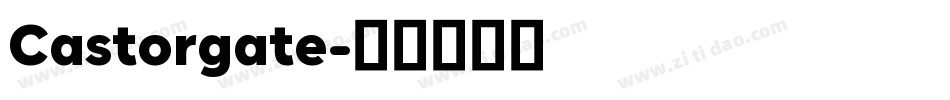 Castorgate字体转换