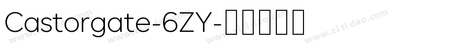 Castorgate-6ZY字体转换
