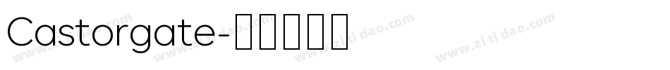 Castorgate字体转换