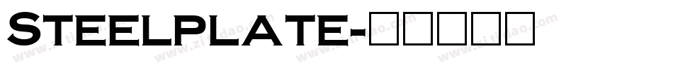 Steelplate字体转换