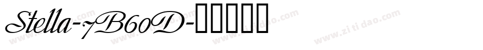 Stella-7B6oD字体转换