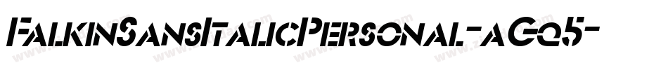 FalkinSansItalicPersonal-aGq5字体转换 FalkinSansItalicPersonal-aGq5字体转换