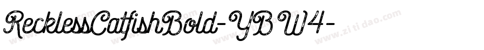 RecklessCatfishBold-YBW4字体转换