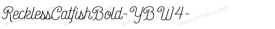 RecklessCatfishBold-YBW4字体转换