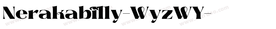 Nerakabilly-WyzWY字体转换