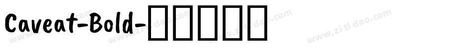 Caveat-Bold字体转换