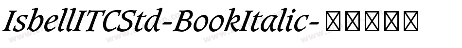 IsbellITCStd-BookItalic字体转换