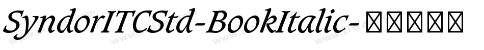 SyndorITCStd-BookItalic字体转换