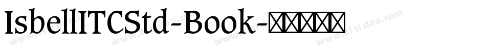 IsbellITCStd-Book字体转换