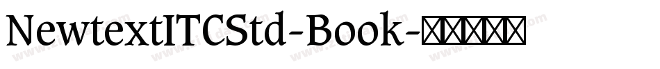 NewtextITCStd-Book字体转换