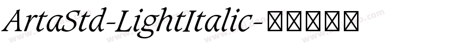 ArtaStd-LightItalic字体转换