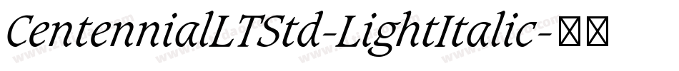 CentennialLTStd-LightItalic字体转换