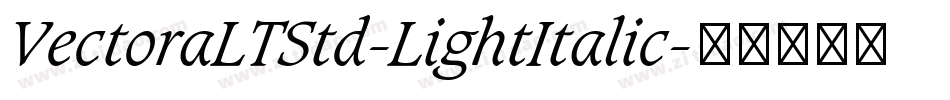 VectoraLTStd-LightItalic字体转换