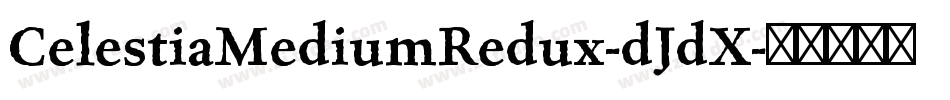 CelestiaMediumRedux-dJdX字体转换