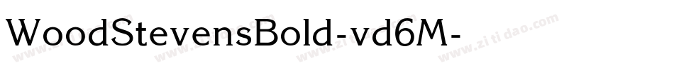 WoodStevensBold-vd6M字体转换 WoodStevensBold-vd6M字体转换