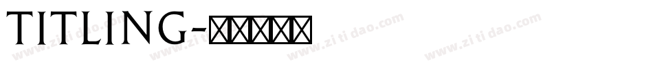 Titling字体转换