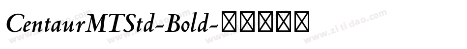 CentaurMTStd-Bold字体转换