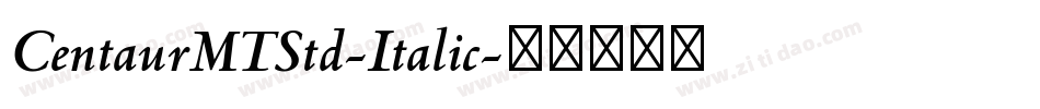 CentaurMTStd-Italic字体转换