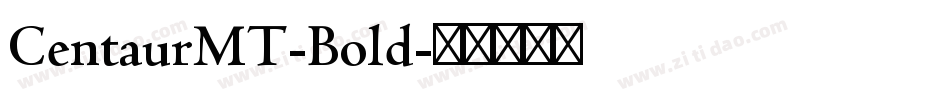CentaurMT-Bold字体转换