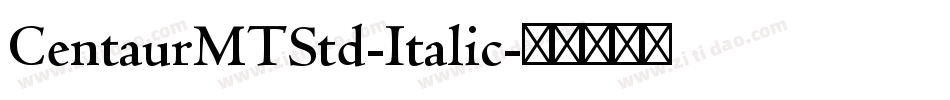 CentaurMTStd-Italic字体转换