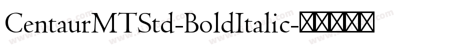 CentaurMTStd-BoldItalic字体转换