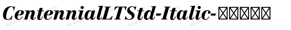 CentennialLTStd-Italic字体转换