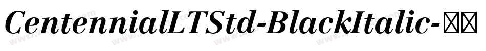 CentennialLTStd-BlackItalic字体转换