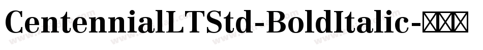 CentennialLTStd-BoldItalic字体转换