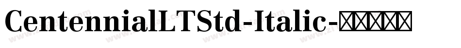 CentennialLTStd-Italic字体转换