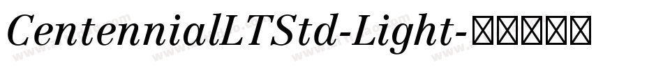 CentennialLTStd-Light字体转换