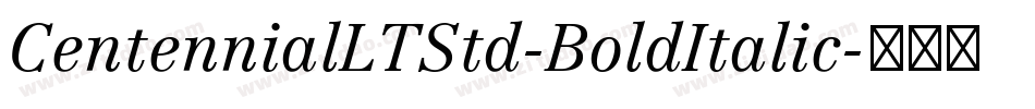 CentennialLTStd-BoldItalic字体转换