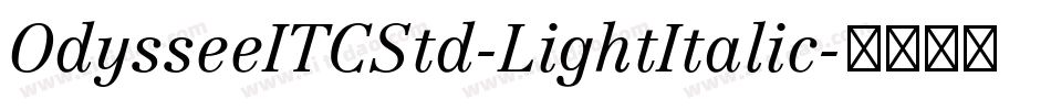 OdysseeITCStd-LightItalic字体转换