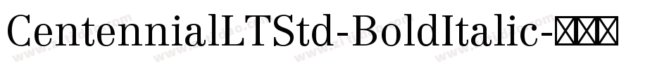 CentennialLTStd-BoldItalic字体转换