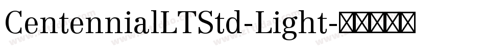 CentennialLTStd-Light字体转换