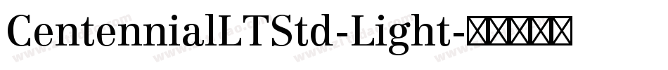 CentennialLTStd-Light字体转换