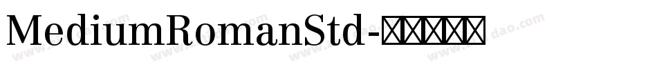 MediumRomanStd字体转换