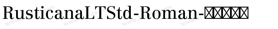 RusticanaLTStd-Roman字体转换