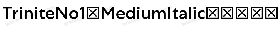 TriniteNo1-MediumItalic字体转换