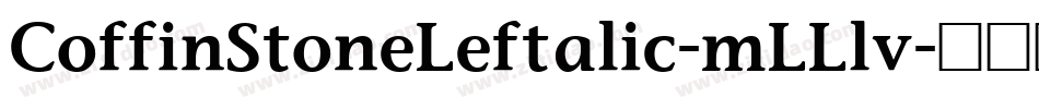 CoffinStoneLeftalic-mLLlv字体转换