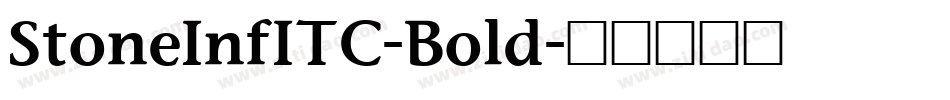 StoneInfITC-Bold字体转换