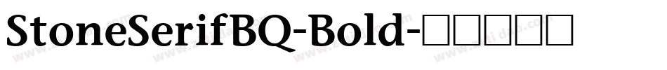 StoneSerifBQ-Bold字体转换