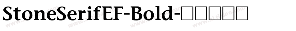 StoneSerifEF-Bold字体转换