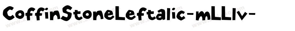CoffinStoneLeftalic-mLLlv字体转换