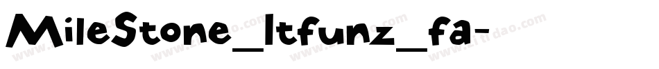 MileStone_Itfunz_fa字体转换